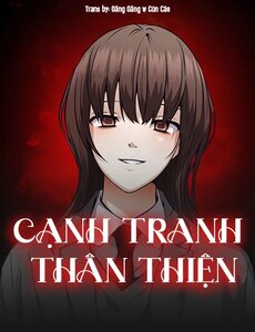 Cạnh Tranh Thân Thiện (Friendly Rivalry)