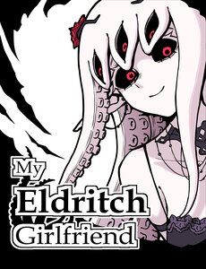 My Eldritch Girlfriend